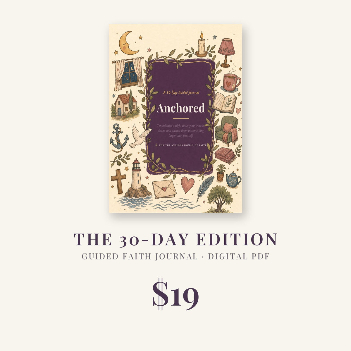 Anchored — The 30-Day Edition | Guided Faith Journal for Anxious Evenings (Digital PDF)