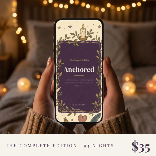 Anchored — The Complete Edition (93 Nights · KJV)